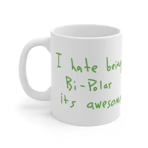 I hate being Bi-Polar it's awesome Mug - Inspired by Kanye West Album cover