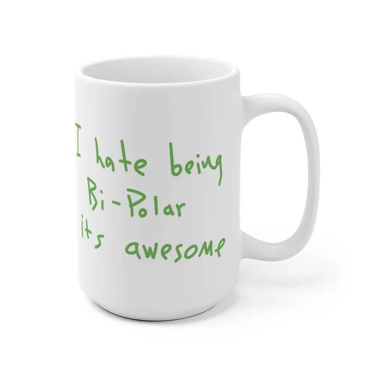 I hate being Bi-Polar it's awesome Mug - Inspired by Kanye West Album cover