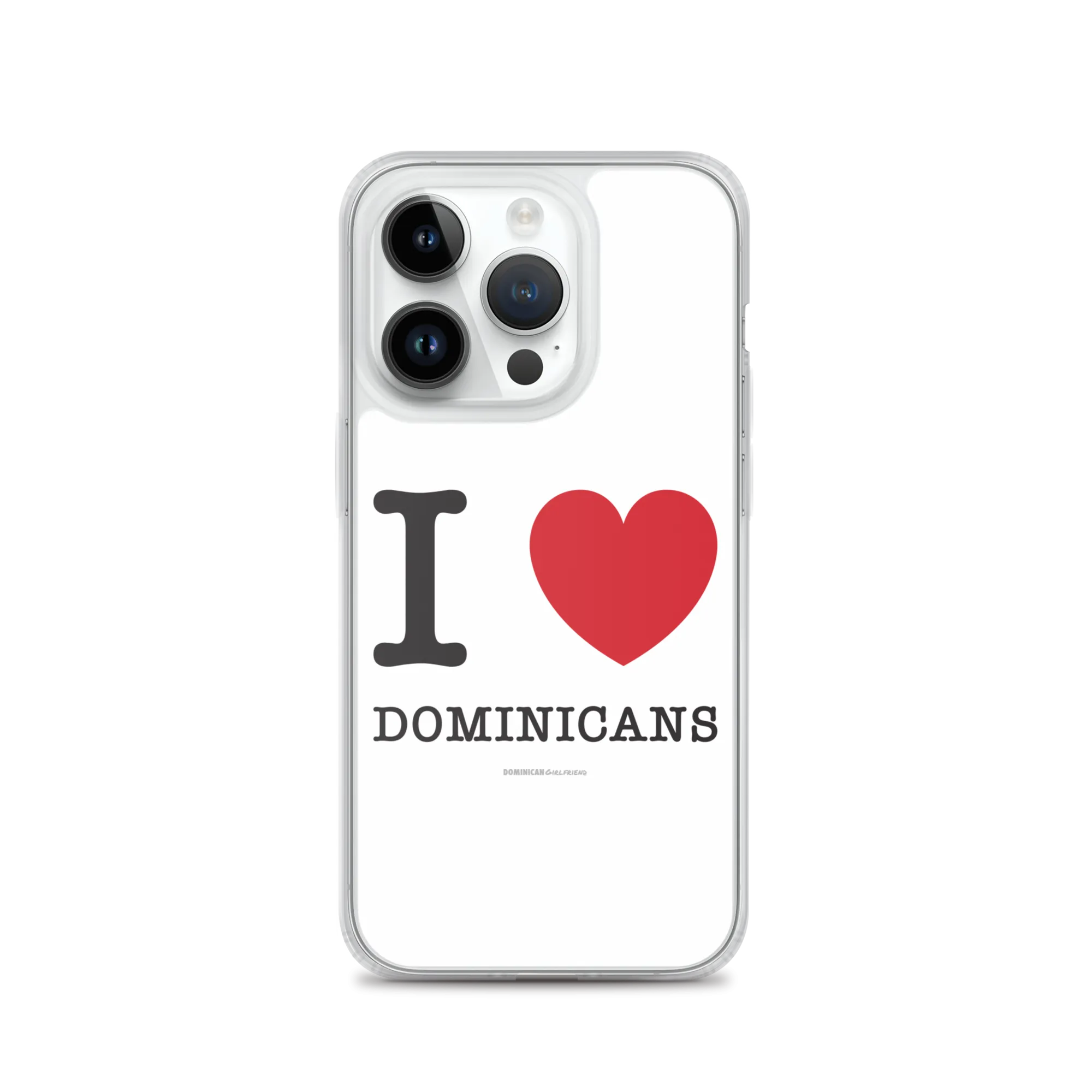 I Love Dominicans iPhone Case