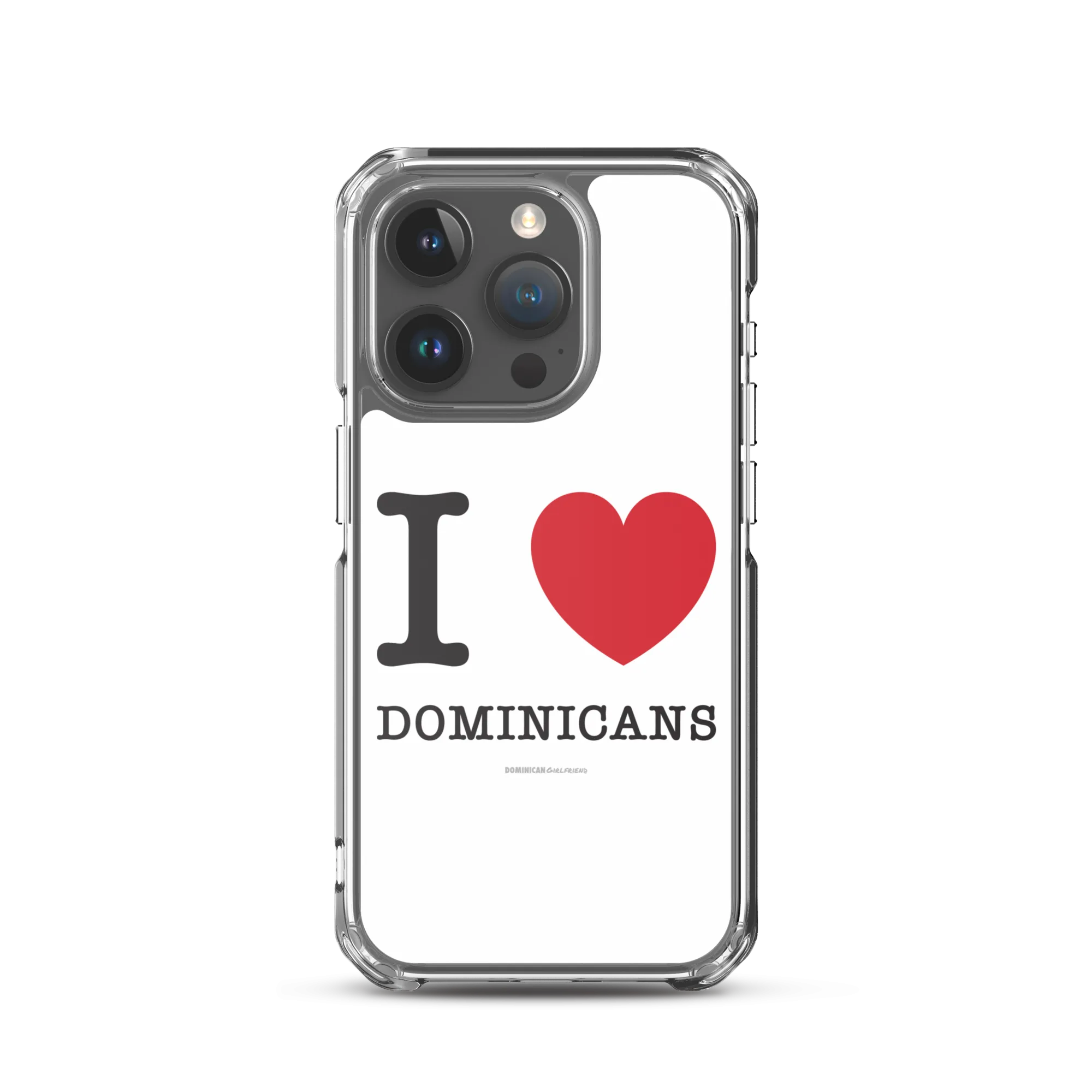 I Love Dominicans iPhone Case