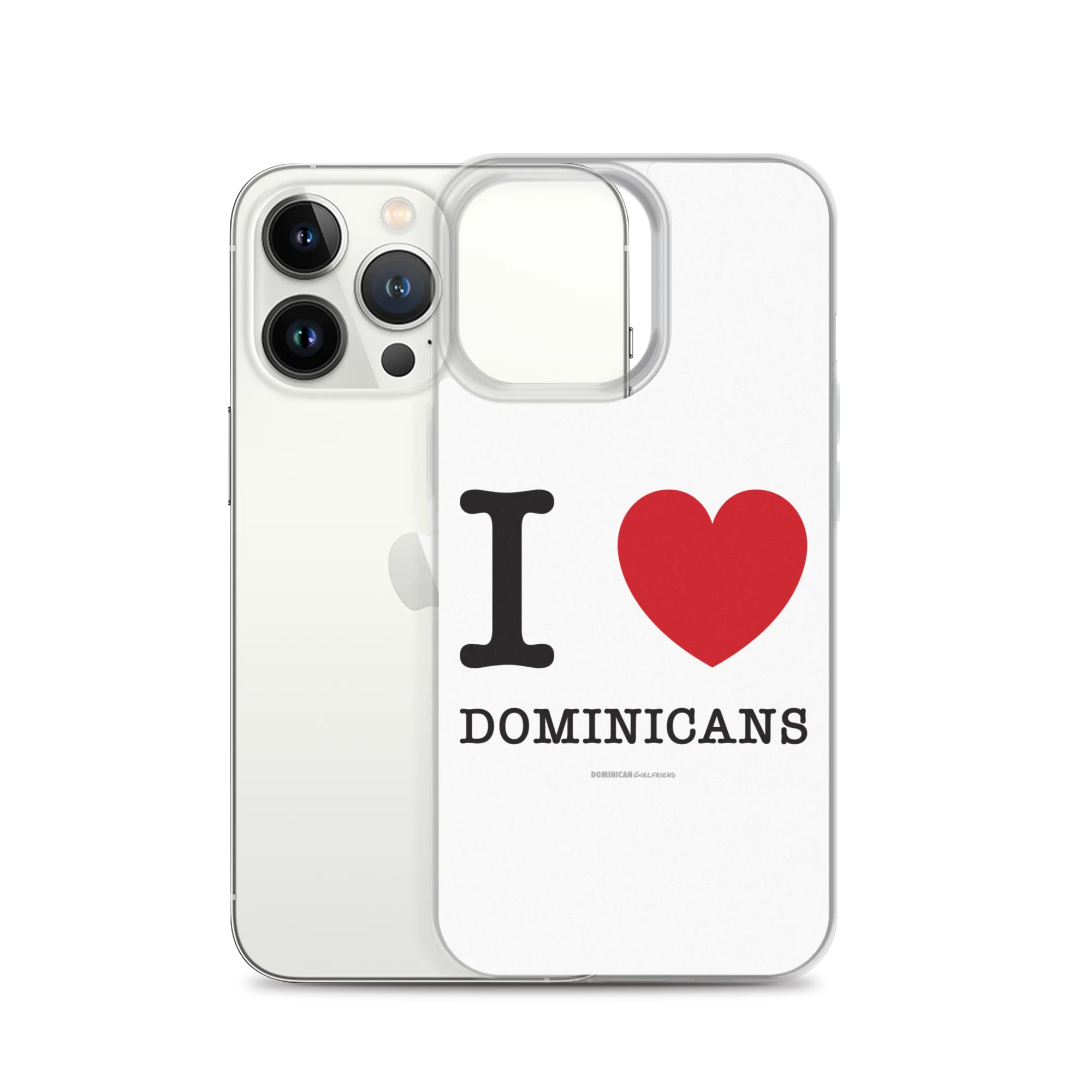 I Love Dominicans iPhone Case