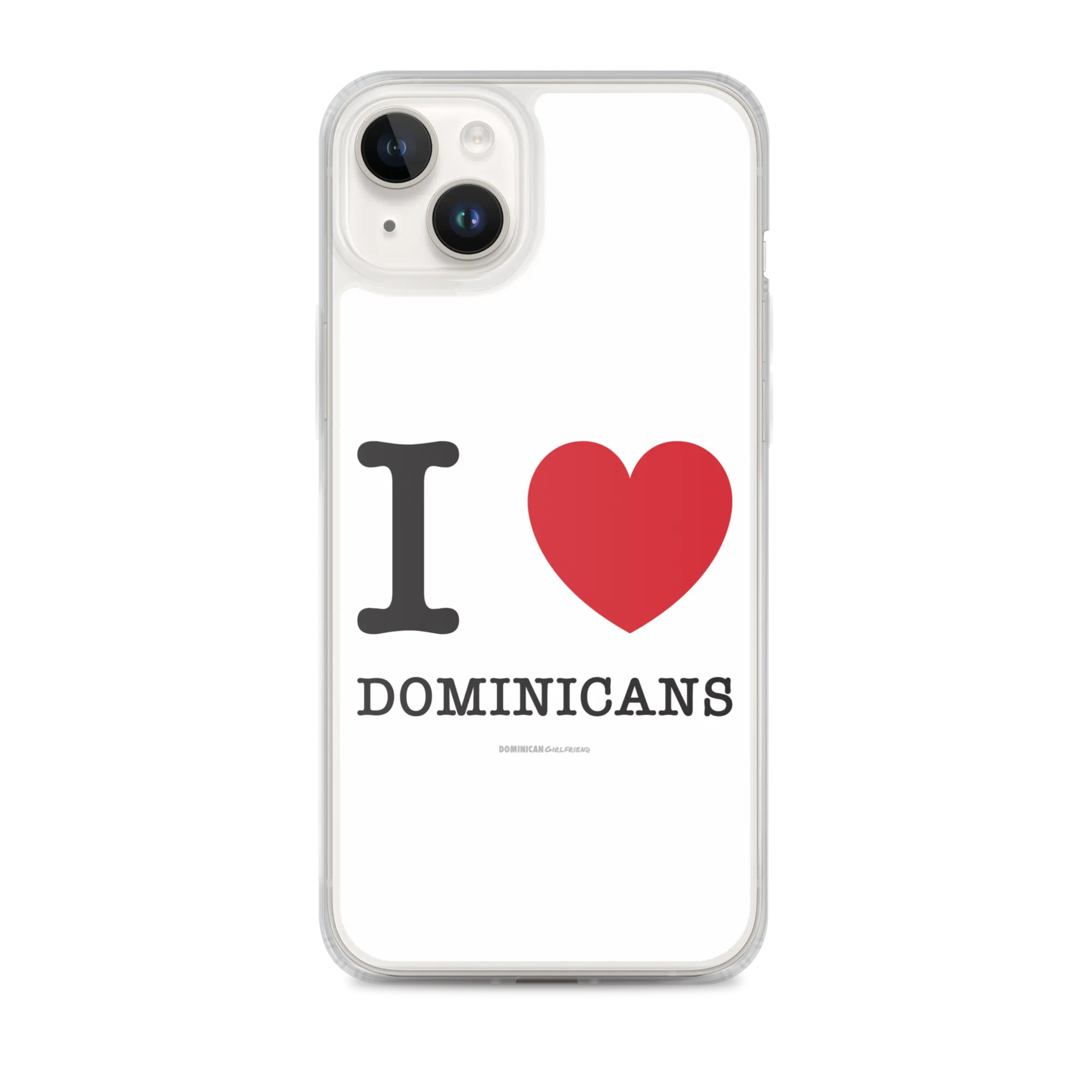 I Love Dominicans iPhone Case