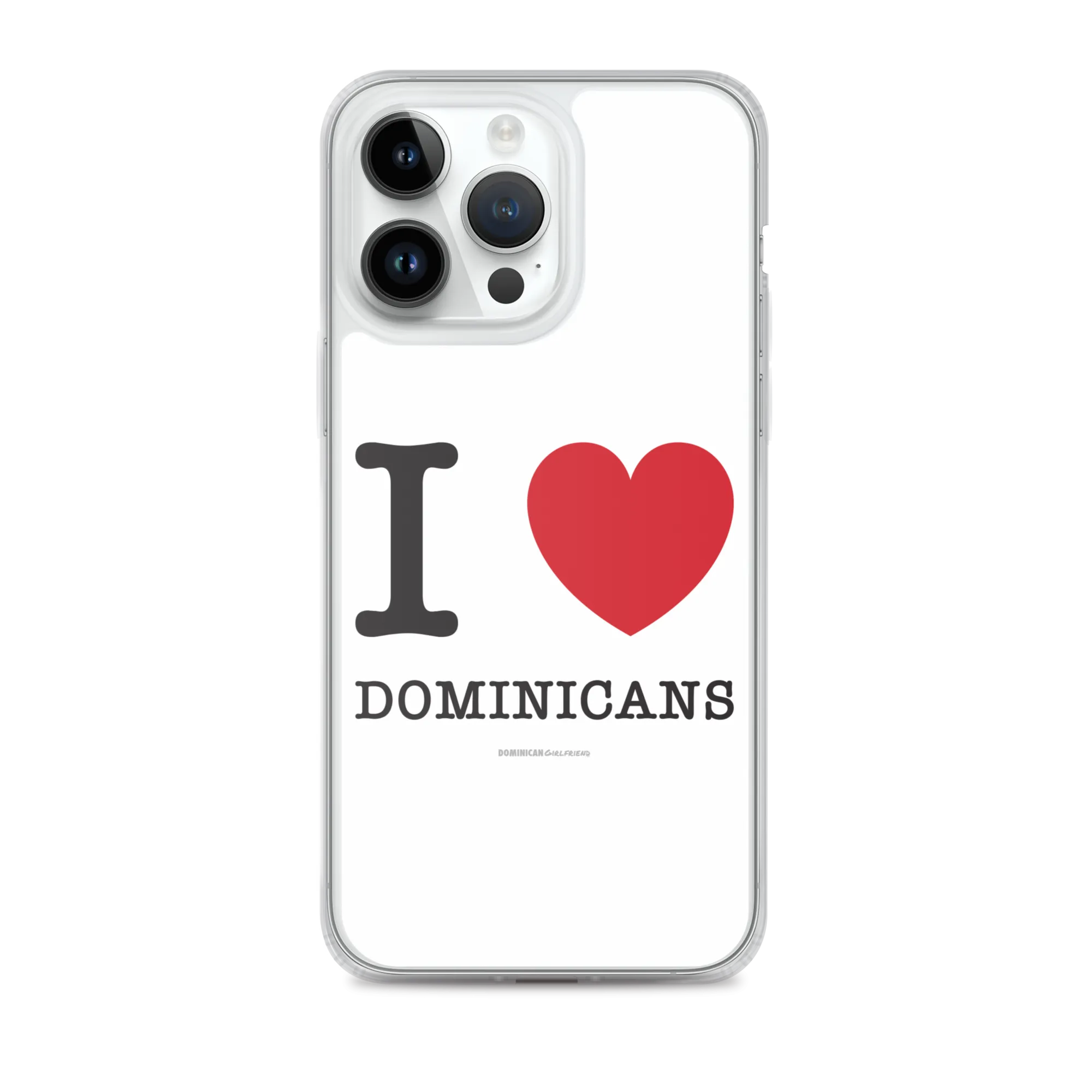 I Love Dominicans iPhone Case