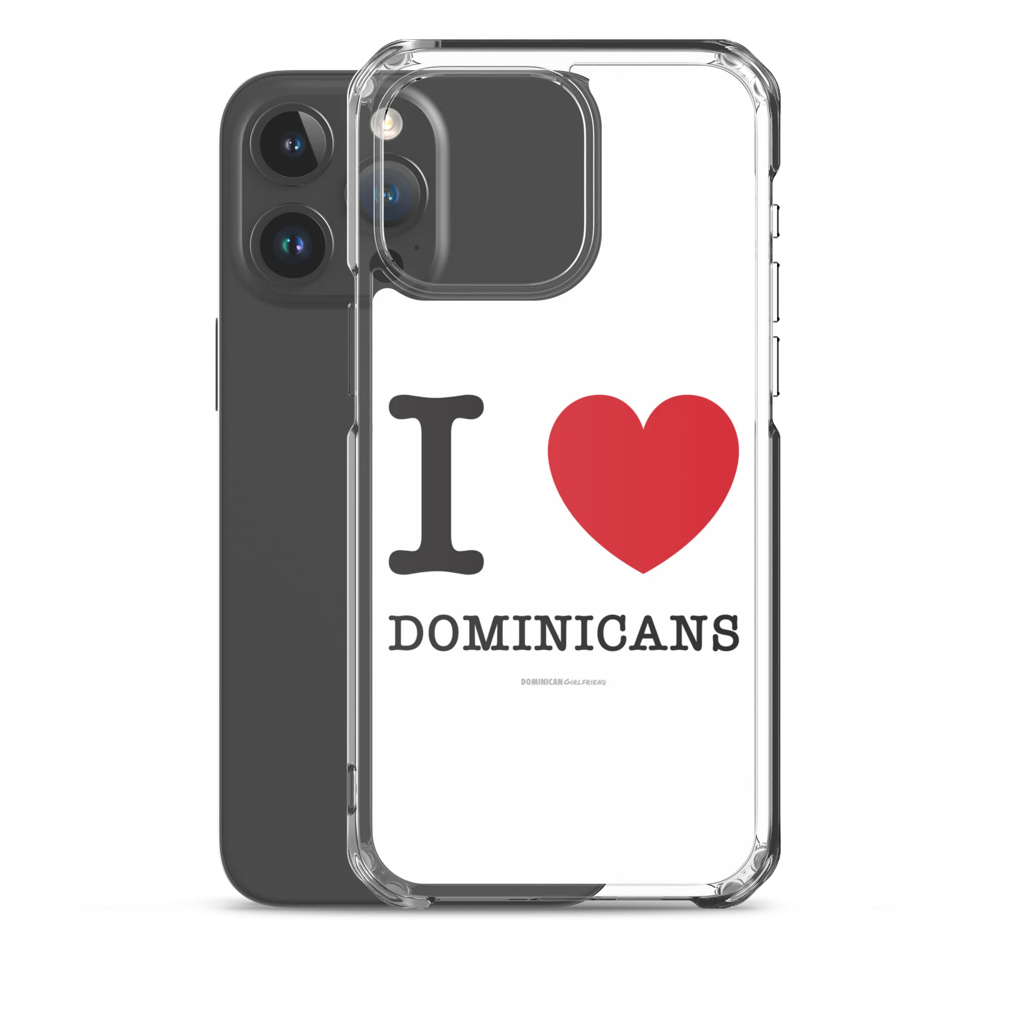 I Love Dominicans iPhone Case