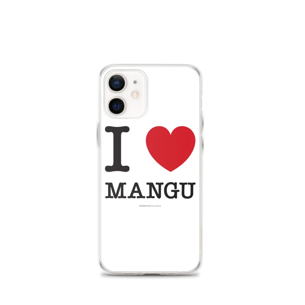 I Love Mangu iPhone Case