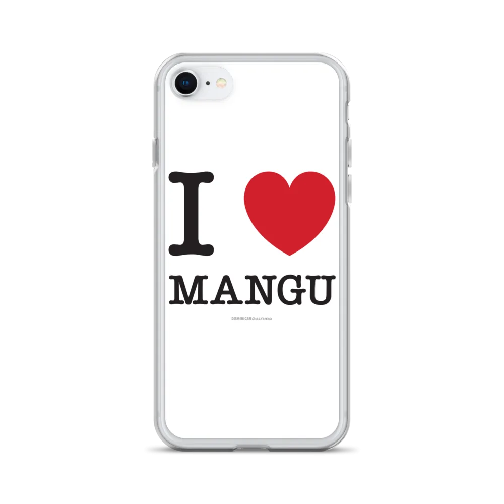 I Love Mangu iPhone Case