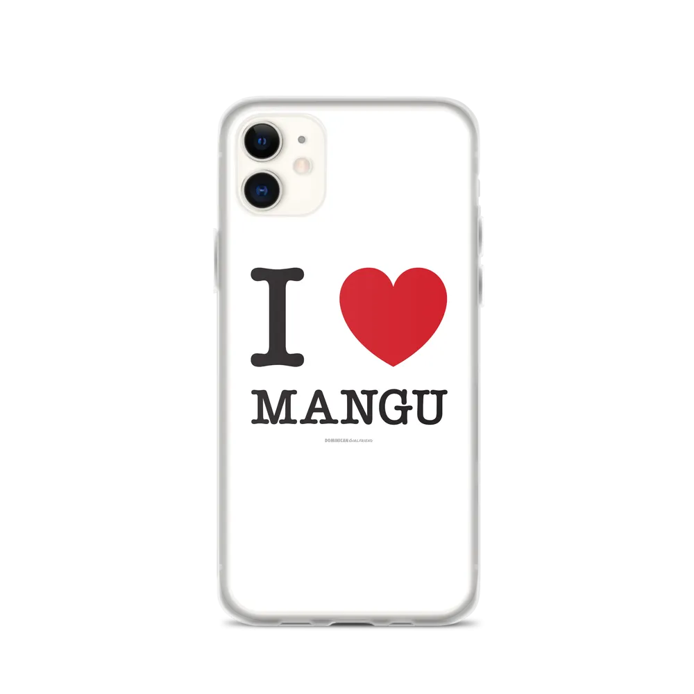 I Love Mangu iPhone Case