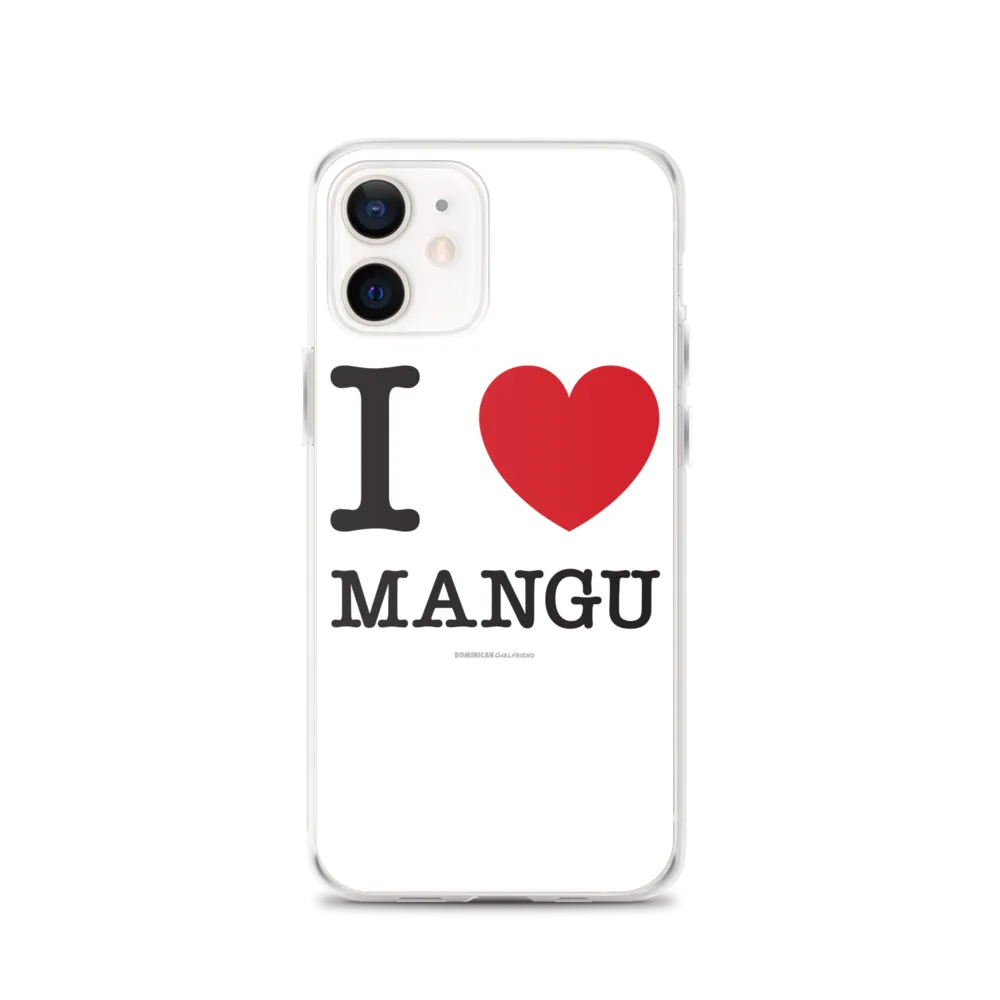 I Love Mangu iPhone Case