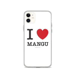 I Love Mangu iPhone Case