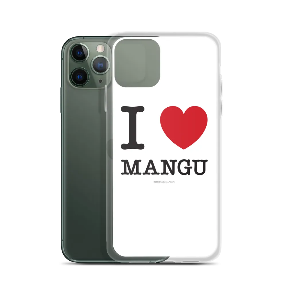 I Love Mangu iPhone Case
