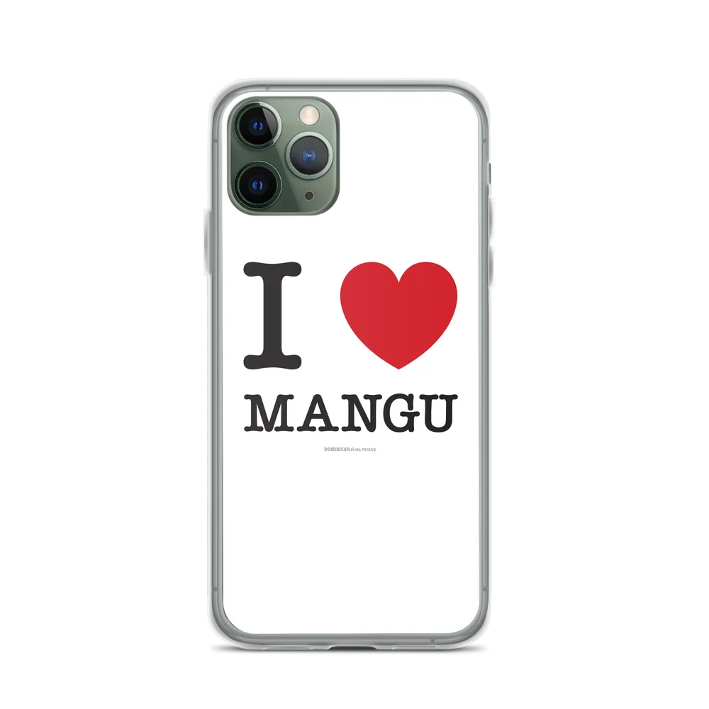 I Love Mangu iPhone Case
