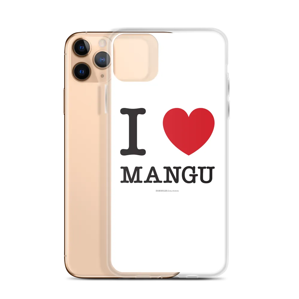 I Love Mangu iPhone Case