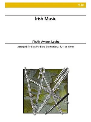 IRISH MUSIC FOR FLEXIBLE FLUTE ENSEMBLE