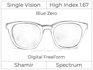 Single Vision - High Index 1.67 - Shamir Spectrum - Digital - Blue Zero - Aspheric